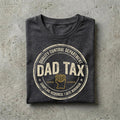 Dad Tax Foodie Sarcastic Snack Tee Fathers Day Unisex
