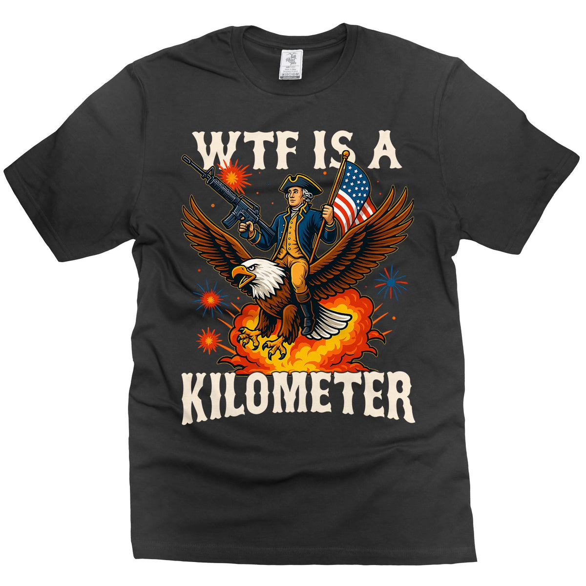Wtf Kilometer 4th July Sarcastic Tee Unisex