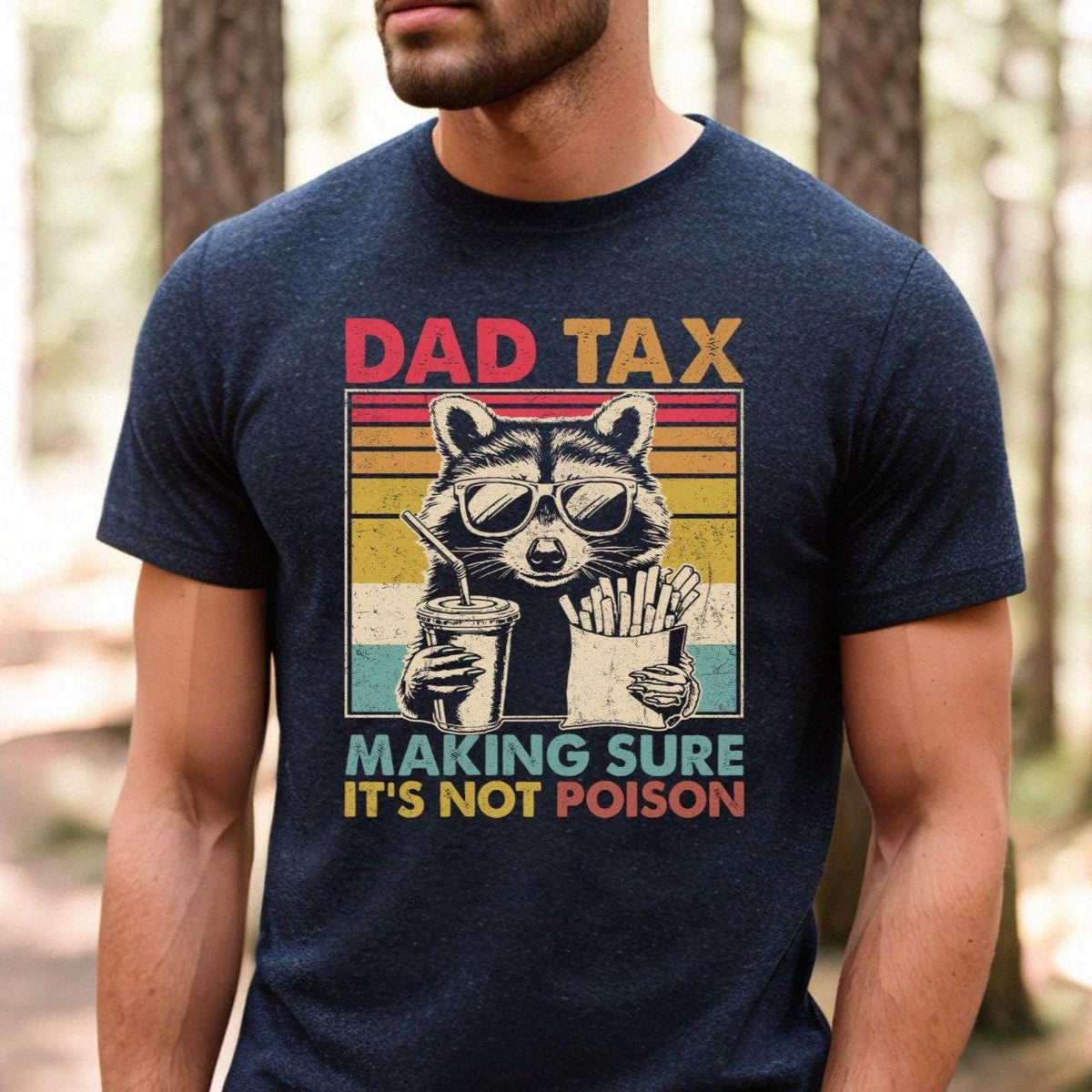 Dad Tax Racoon Dad Retro Dad Fathers Day Dad Birthday Dad Dad Tax Dad Tee Dad