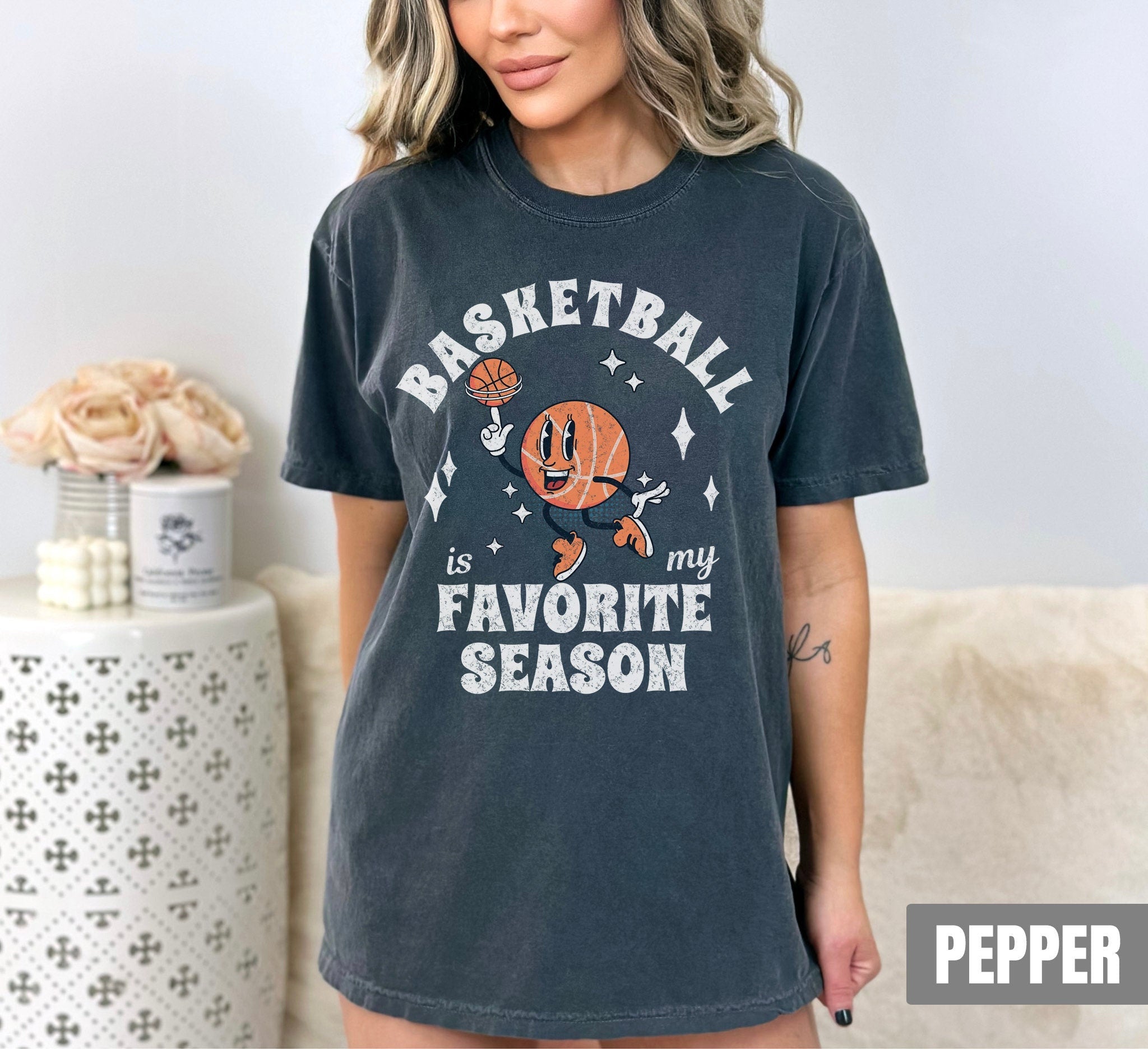 Basketball Favorite Season Basketball Mom Basketball Season Basketball Mama Comfort Colors Basketball Game Day