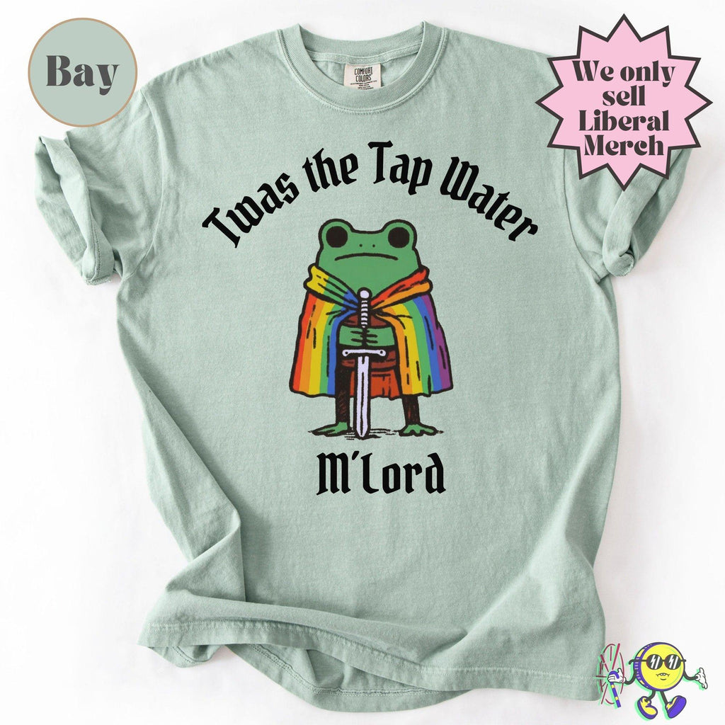 Twas Tap Water Frog Lgbtq Pride Queer Rights Pride Month Trans Rights Liberal Pride Month Protest Anti Trump Tee