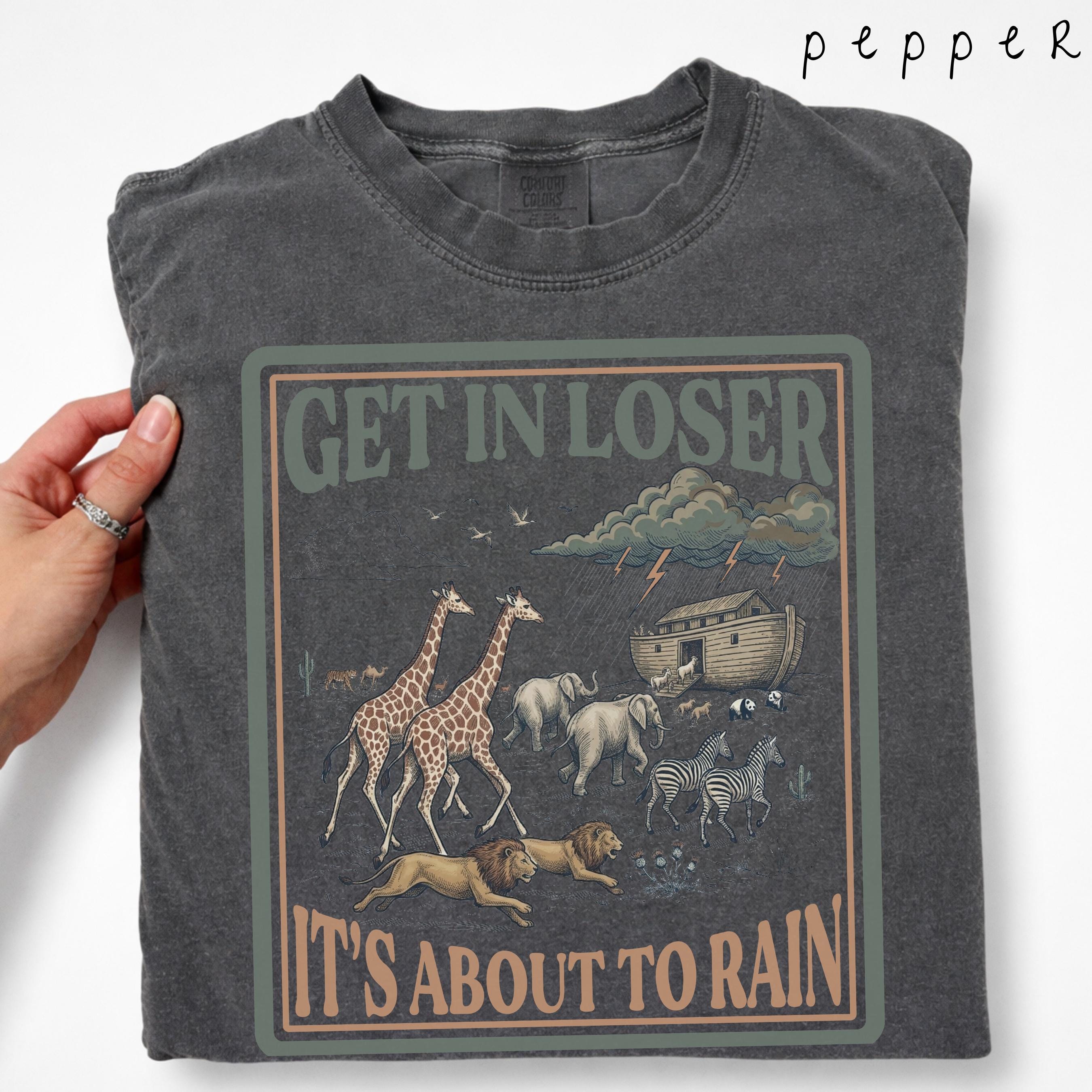 Bible Verse Christian Retro Get Loser Rain Tee Faith Humor Religious Jesus