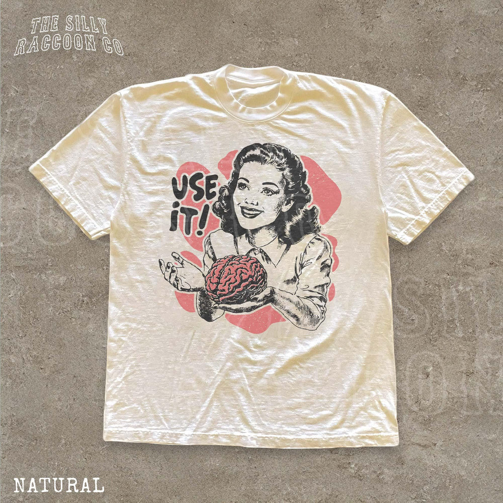 Sarcastic Vintage Use Brain Tee Retro 50s Ad Parody Sarcastic Quote Thinkers