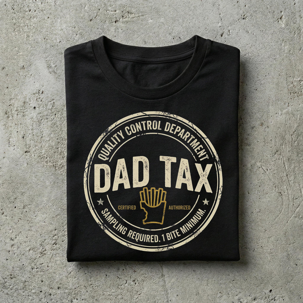Dad Tax Foodie Sarcastic Snack Tee Fathers Day Unisex