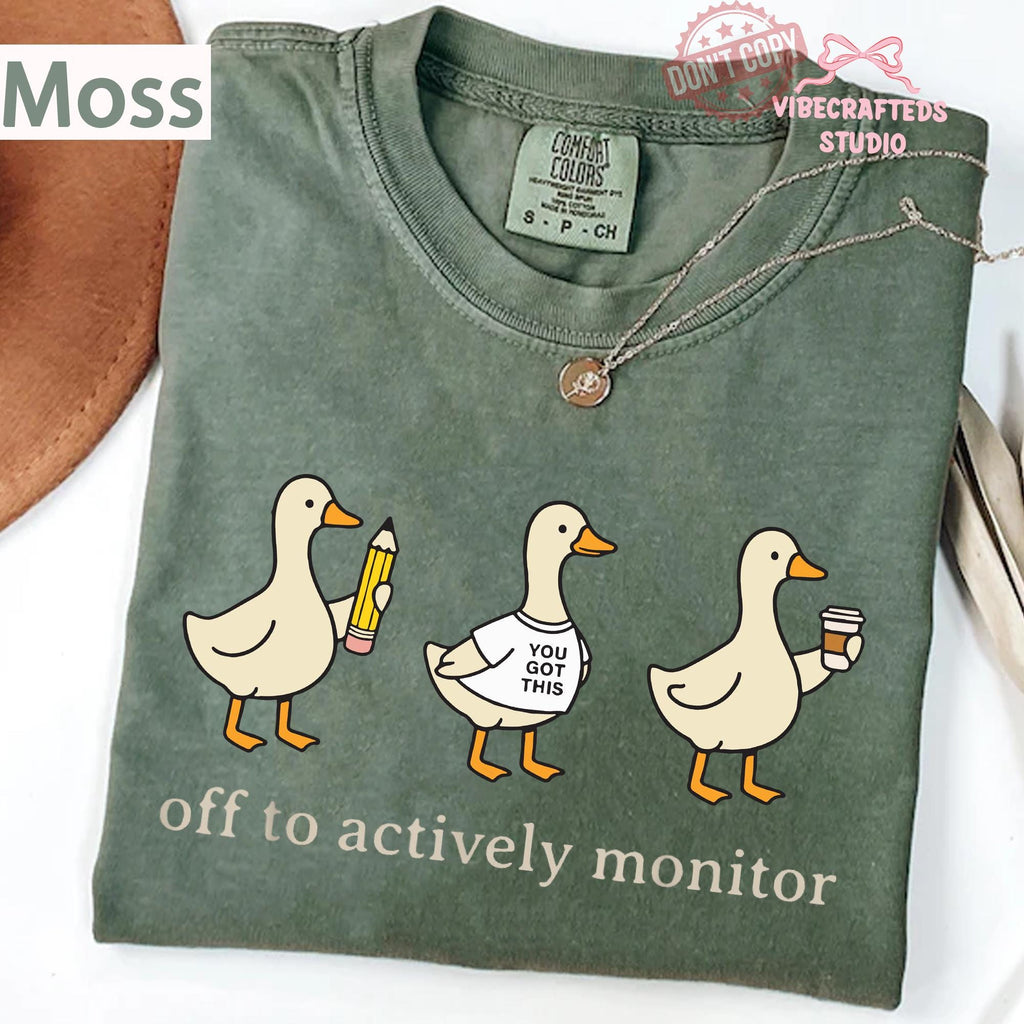 Off Actively Monitor Goose Comfort Colors Teacher Goose Testing Day Teacher Tee Teacher