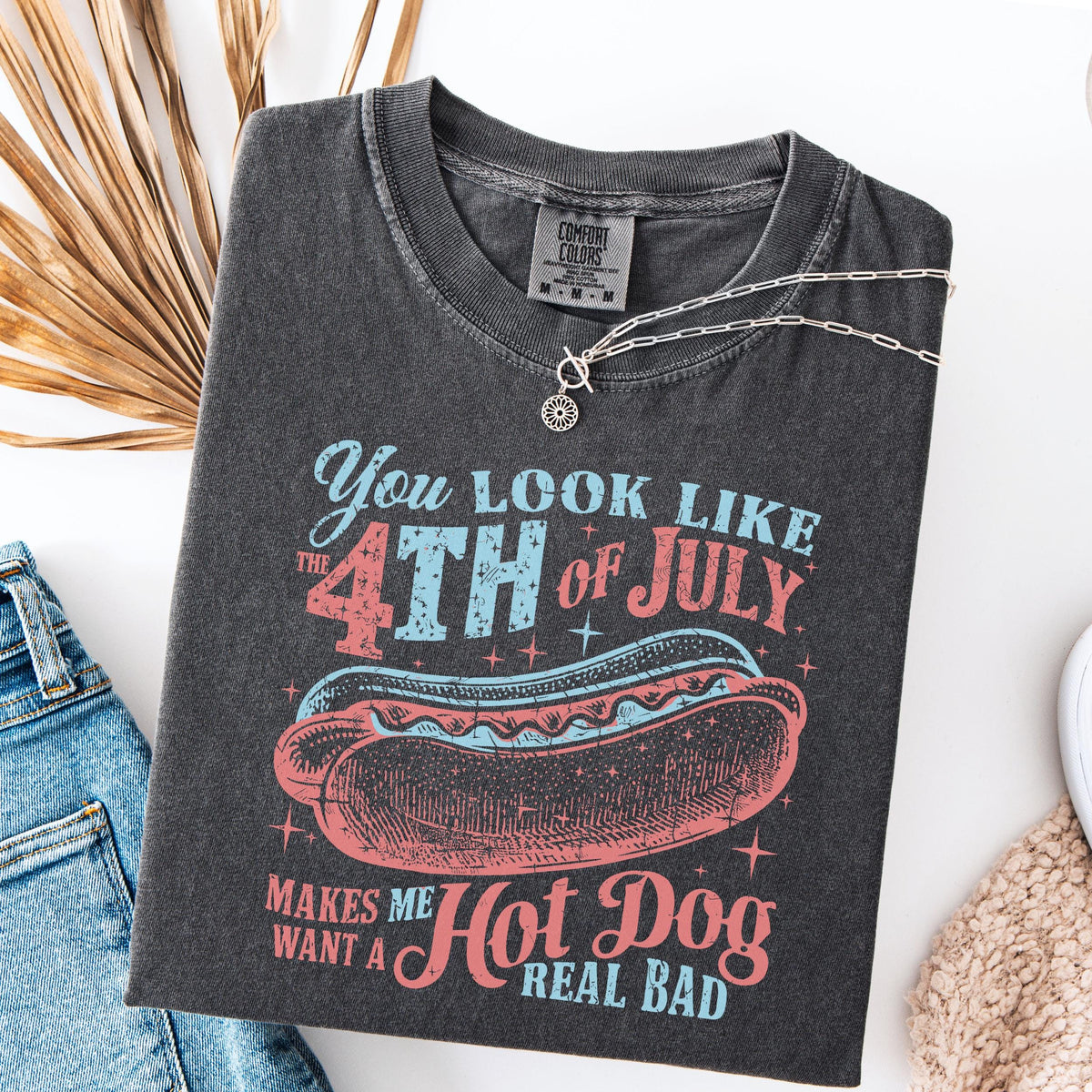 Comfort Colors Like 4th July Makes Want Dog Real Bad 4th July Independence Day