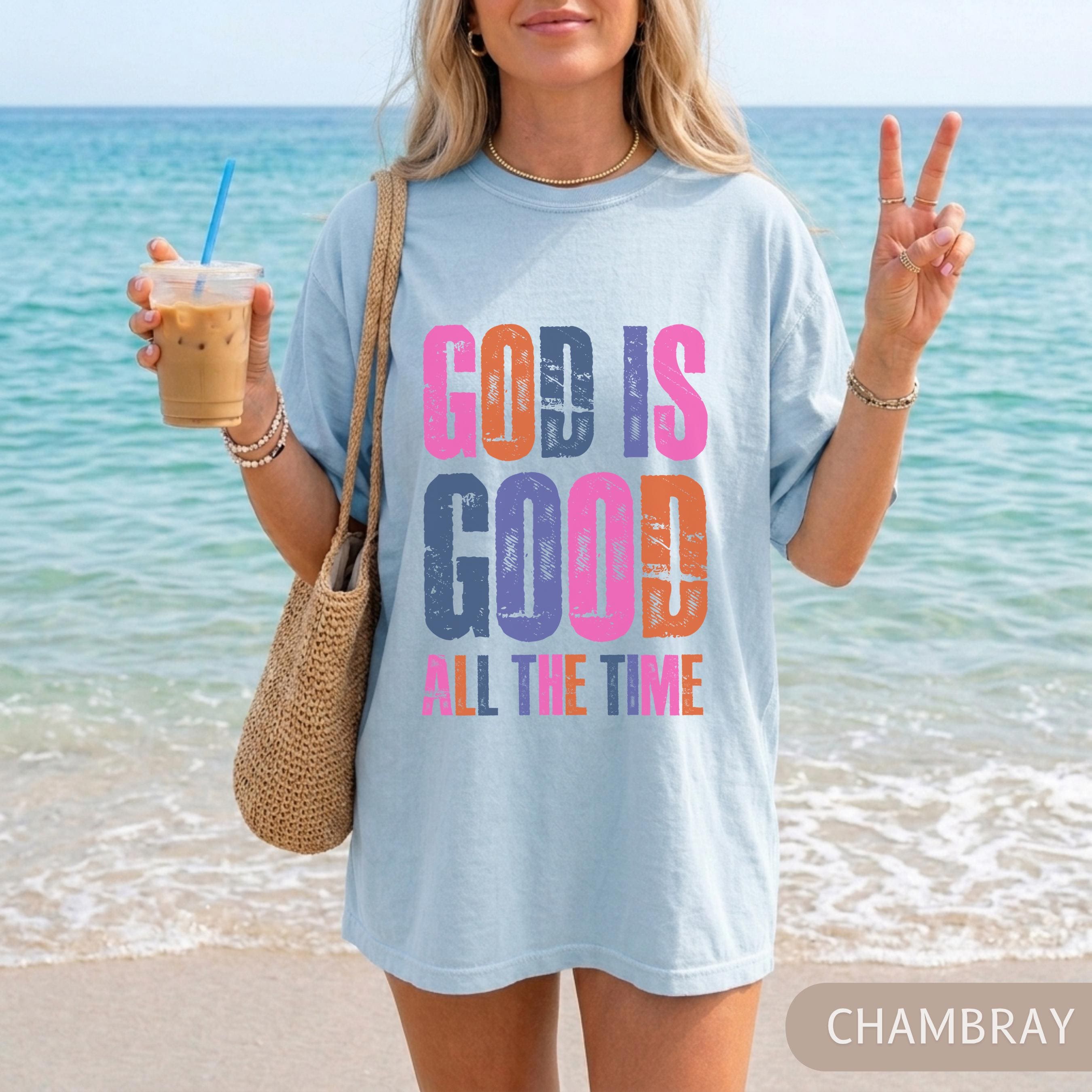 Comfort Color God Good Time Summer Christian Bible Verse Quote Religious Tees