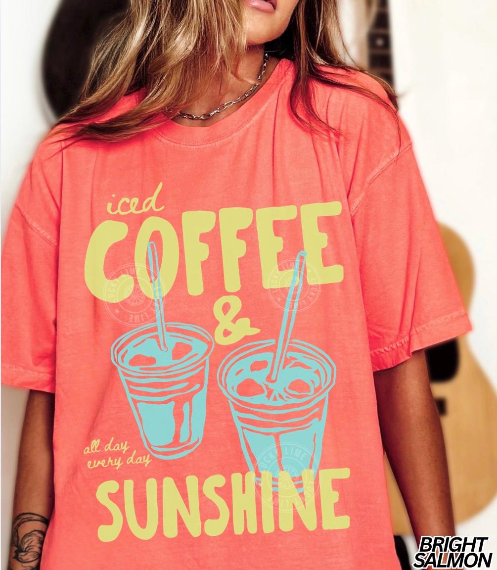 Iced Coffee Sunshine Iced Coffee Coffee Lover Summer Summer Coffee Comfort Colors