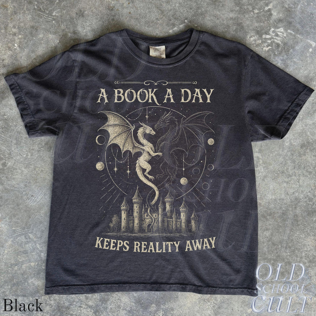 Book Day Keeps Reality Away Dragon Fantasy Comfort Colors Gothic Grunge Castle Reader
