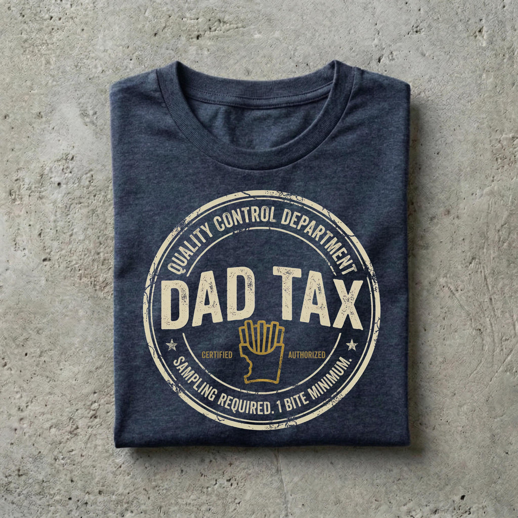 Dad Tax Foodie Sarcastic Snack Tee Fathers Day Unisex