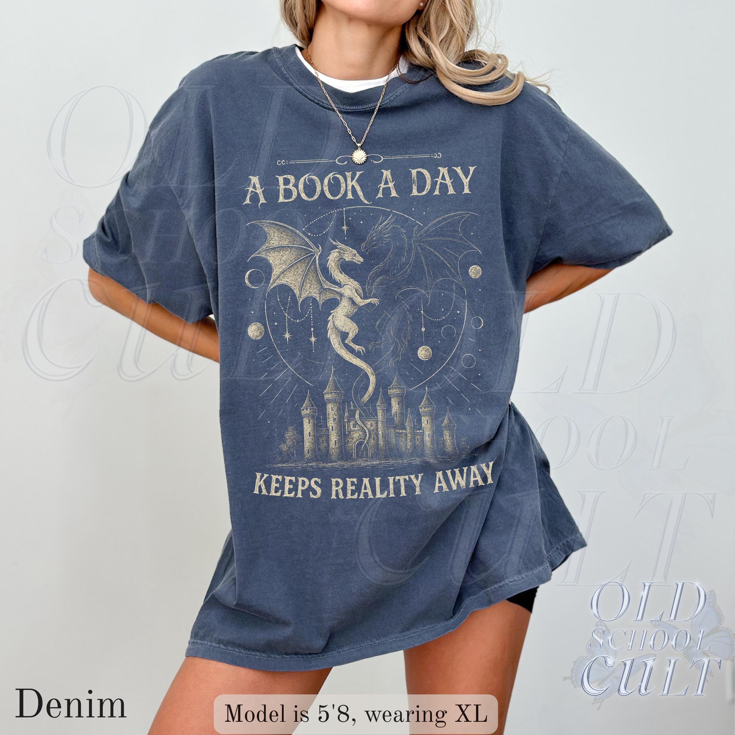 Book Day Keeps Reality Away Dragon Fantasy Comfort Colors Gothic Grunge Castle Reader