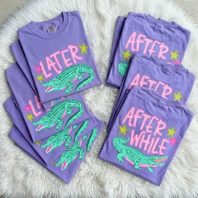 Later Gator After While Crocodile Comfort Colors Tee Unisex , , , Long Sleeve Tee