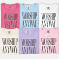 Worship Anyway Christian Faith Comfort Colors Unisex , , , Long Sleeve Tee