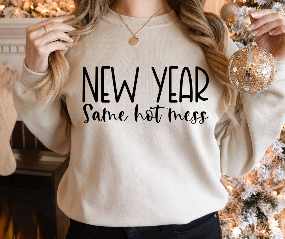 New Year Same Hot Mess