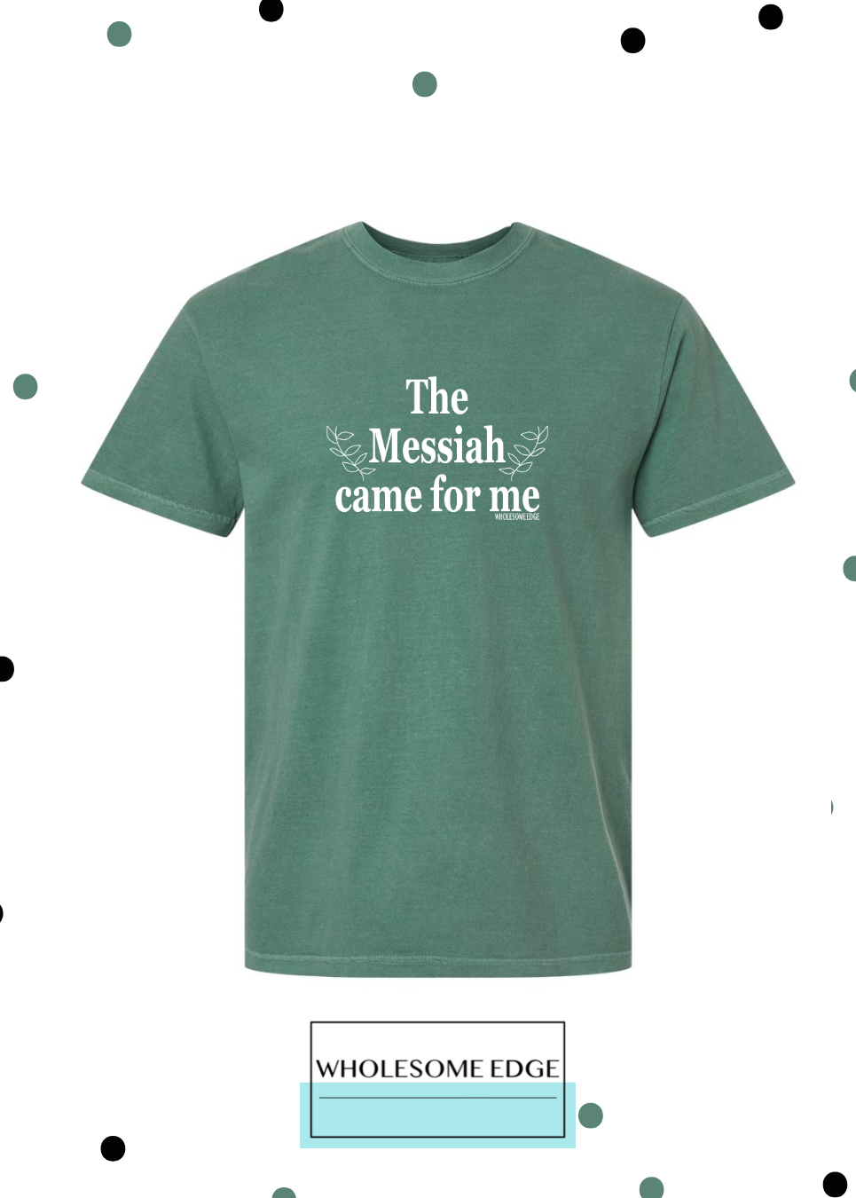 The Messiah Came For Me - Christian Tee Unisex , , , Long Sleeve Tee