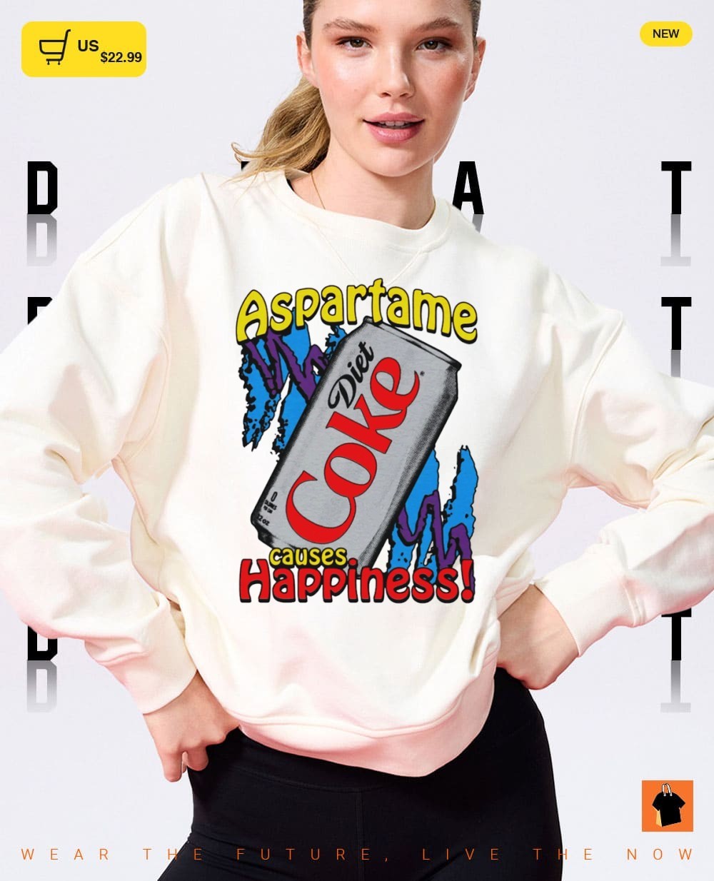 Diet Coke soft drink Aspartame causes Happiness shirt