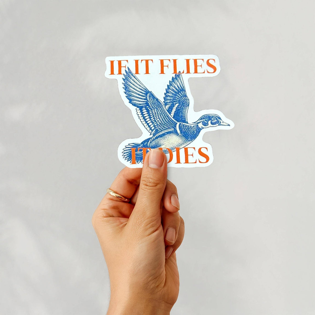 If It Flies, It Dies - Hunting Sticker Unisex , , , Long Sleeve Tee