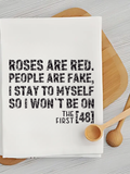 Roses First 48 - Humorous Kitchen Towel Unisex , , , Long Sleeve Tee