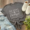Be Real Not Perfect Tee Unisex , , , Long Sleeve Tee