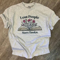 Less People More Books On Ash Gray Tee Unisex , , , Long Sleeve Tee