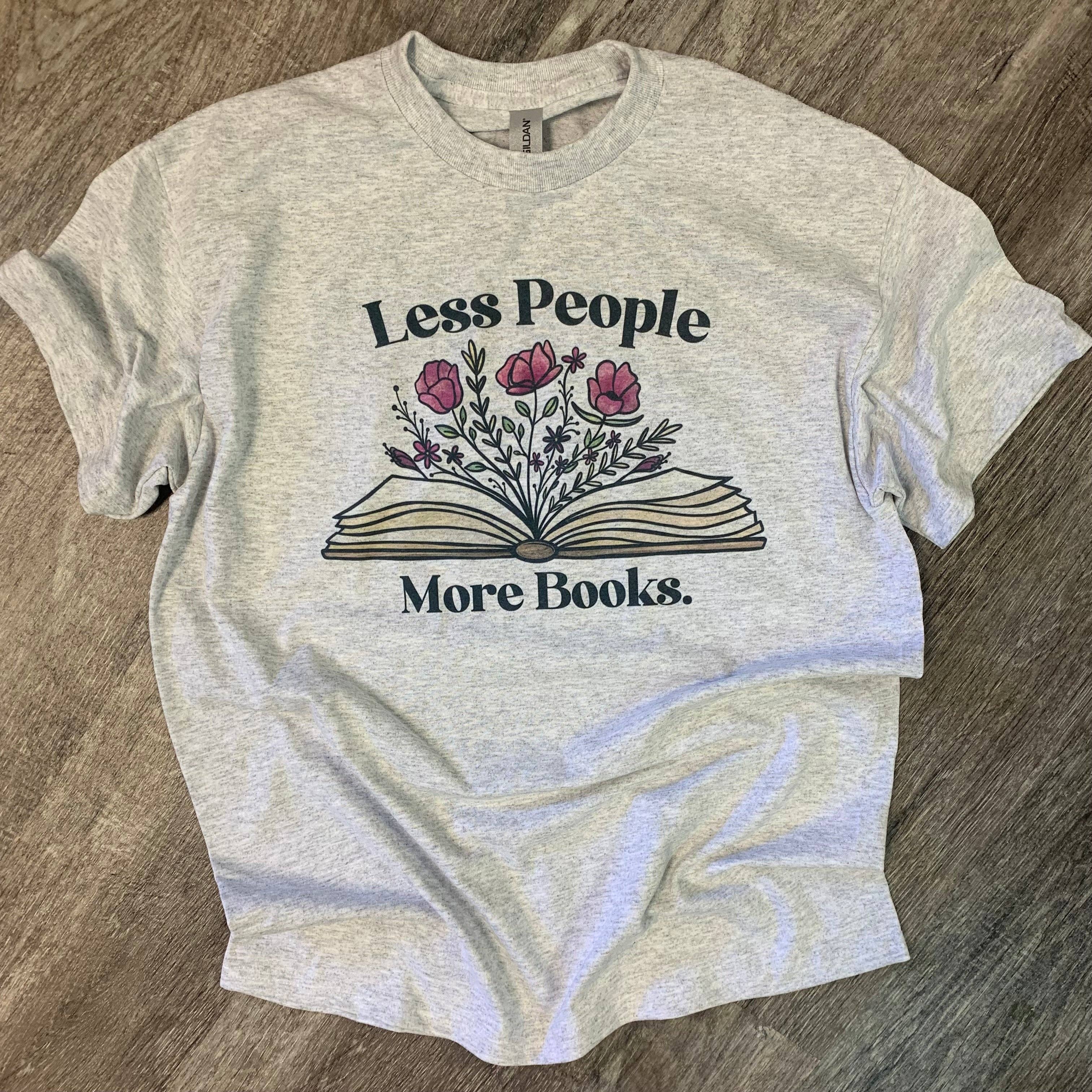 Less People More Books On Ash Gray Tee Unisex , , , Long Sleeve Tee
