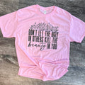 Don't Let the Ugly in Others On Pink Tee Unisex , , , Long Sleeve Tee