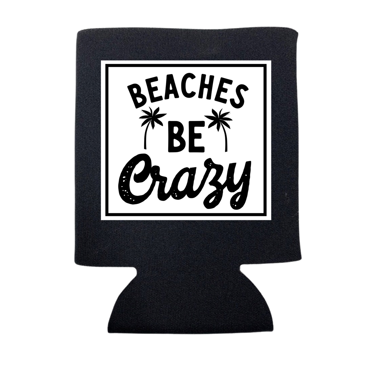 Beaches Be Crazy Can Cooler Unisex , , , Long Sleeve Tee