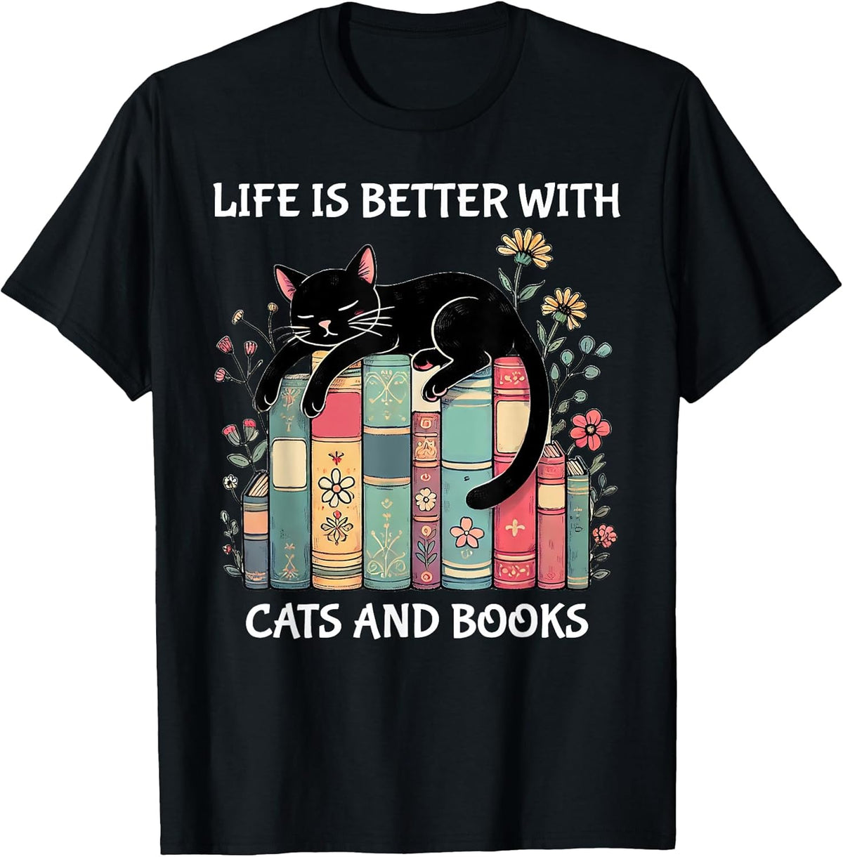 Life is Better with Cats and Books Cute Cat Lover Unisex , , , Long Sleeve Tee