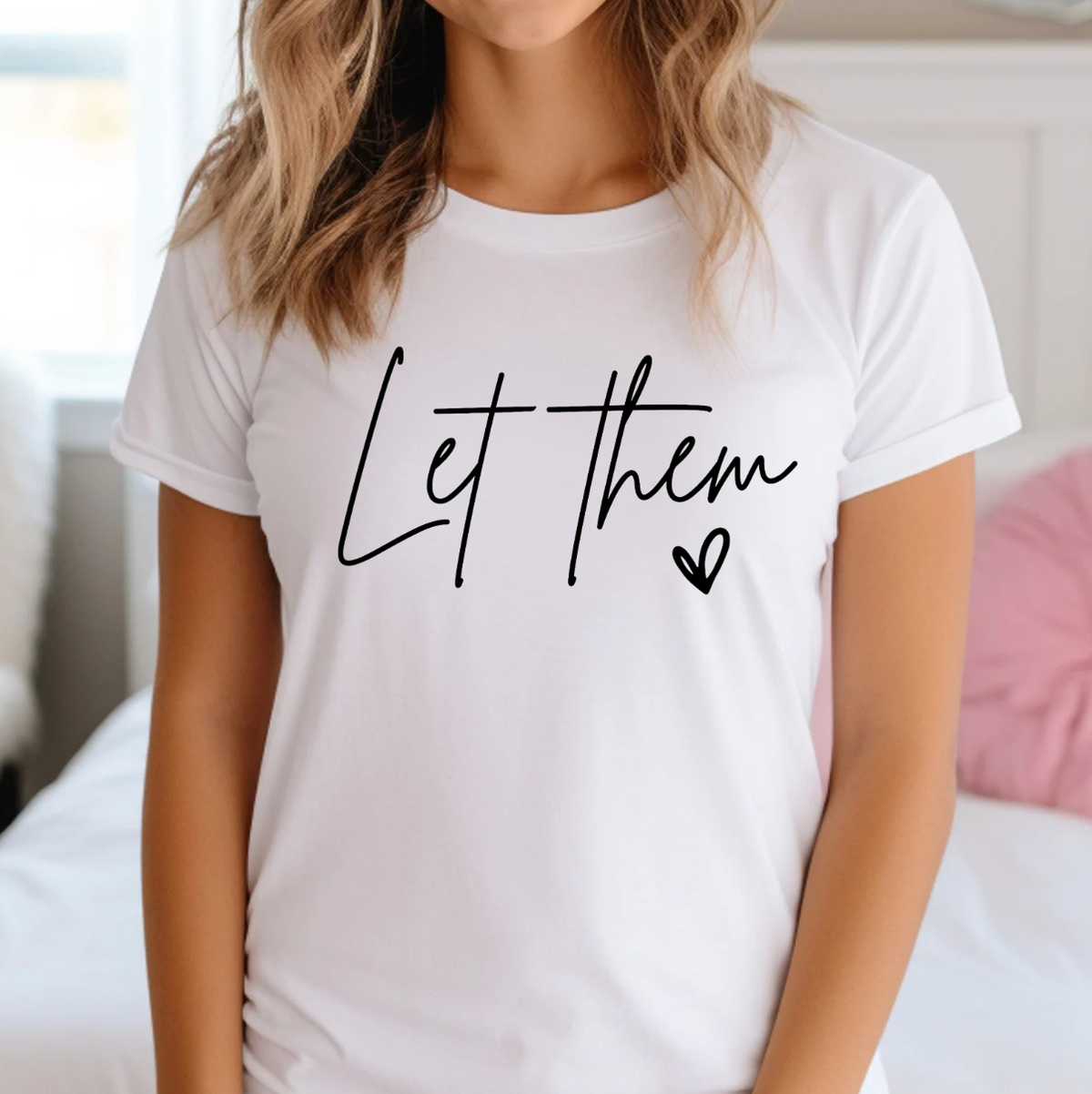 Let Them Tee Unisex , , , Long Sleeve Tee