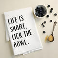 Life Is Short, Lick the Bowl - Playful Kitchen Towel Unisex , , , Long Sleeve Tee