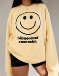 I Disappoint A Man Today Graphic Sweatshirt - Yellow