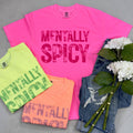 Mentally Spicy Tee Unisex , , , Long Sleeve Tee
