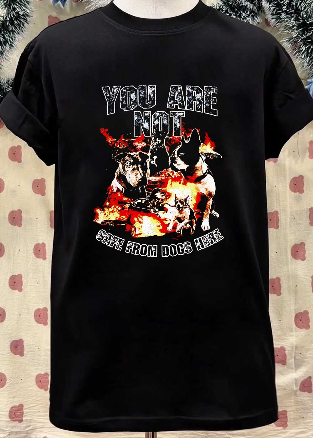 Aggressive Canine Inferno You Are Not Safe From Dogs Here T-Shirt