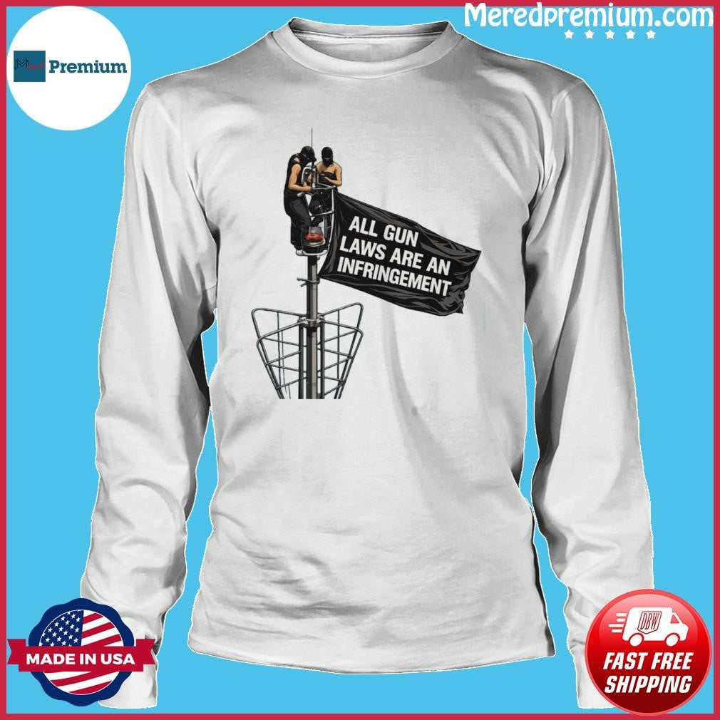 All Gun Laws Are An Infringement Empire State Parody Shirt