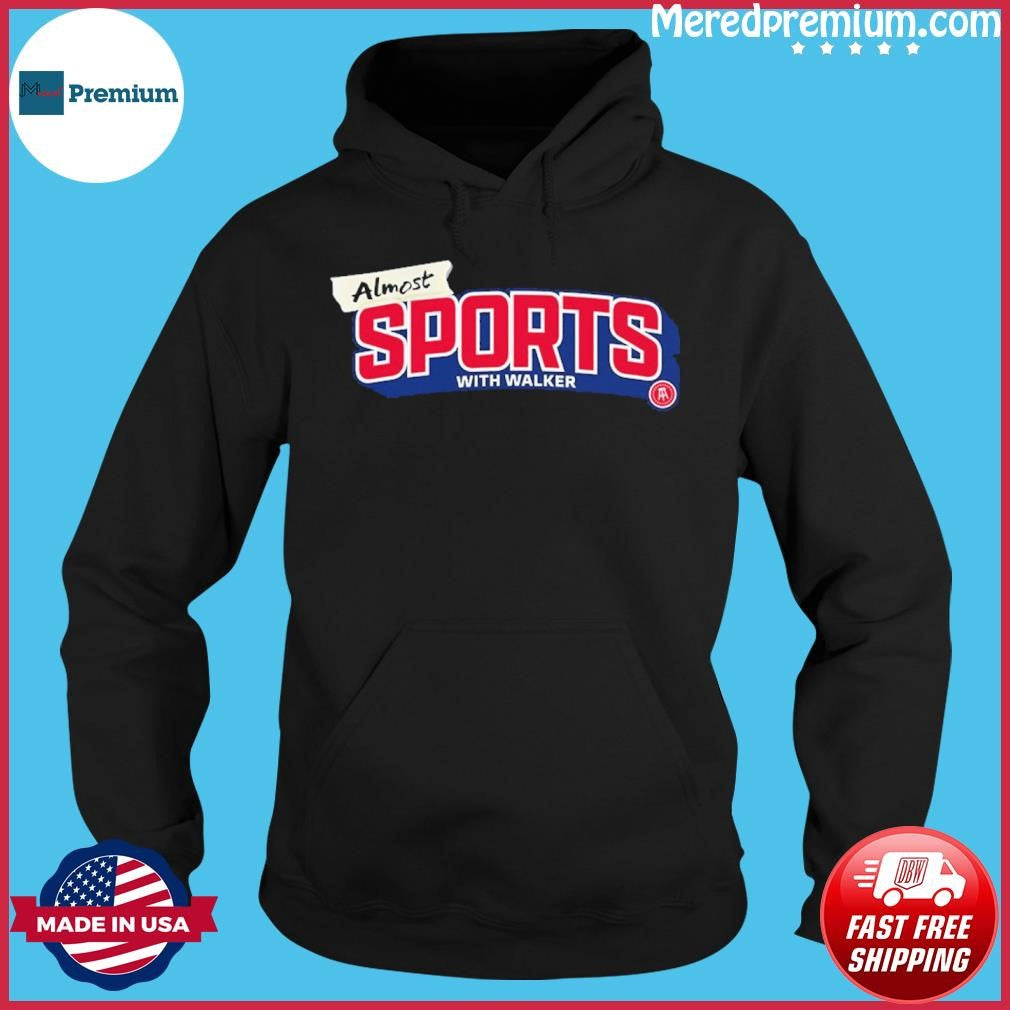 Almost Sports With Walker Shirt