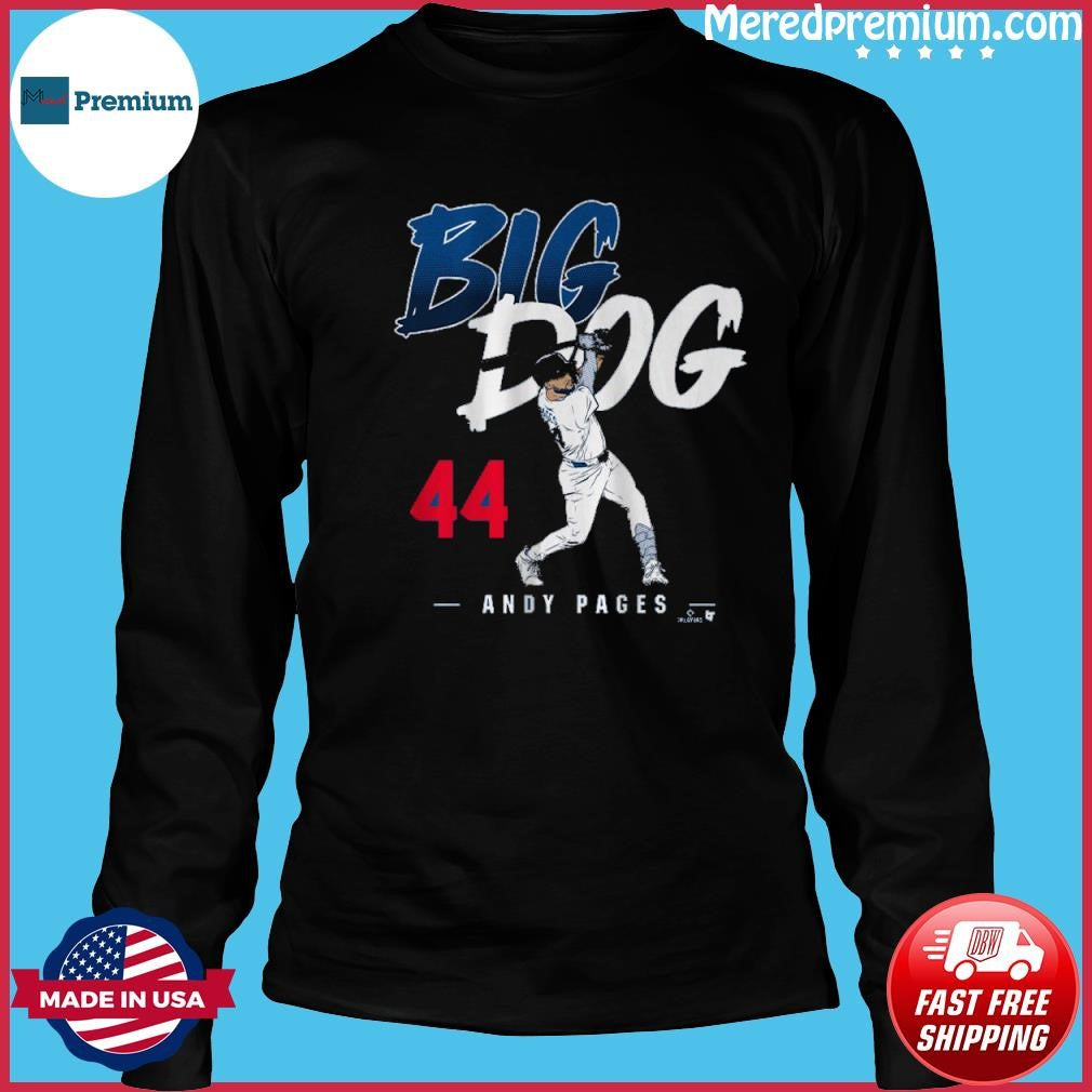 Andy Pages Big Dog Shirt