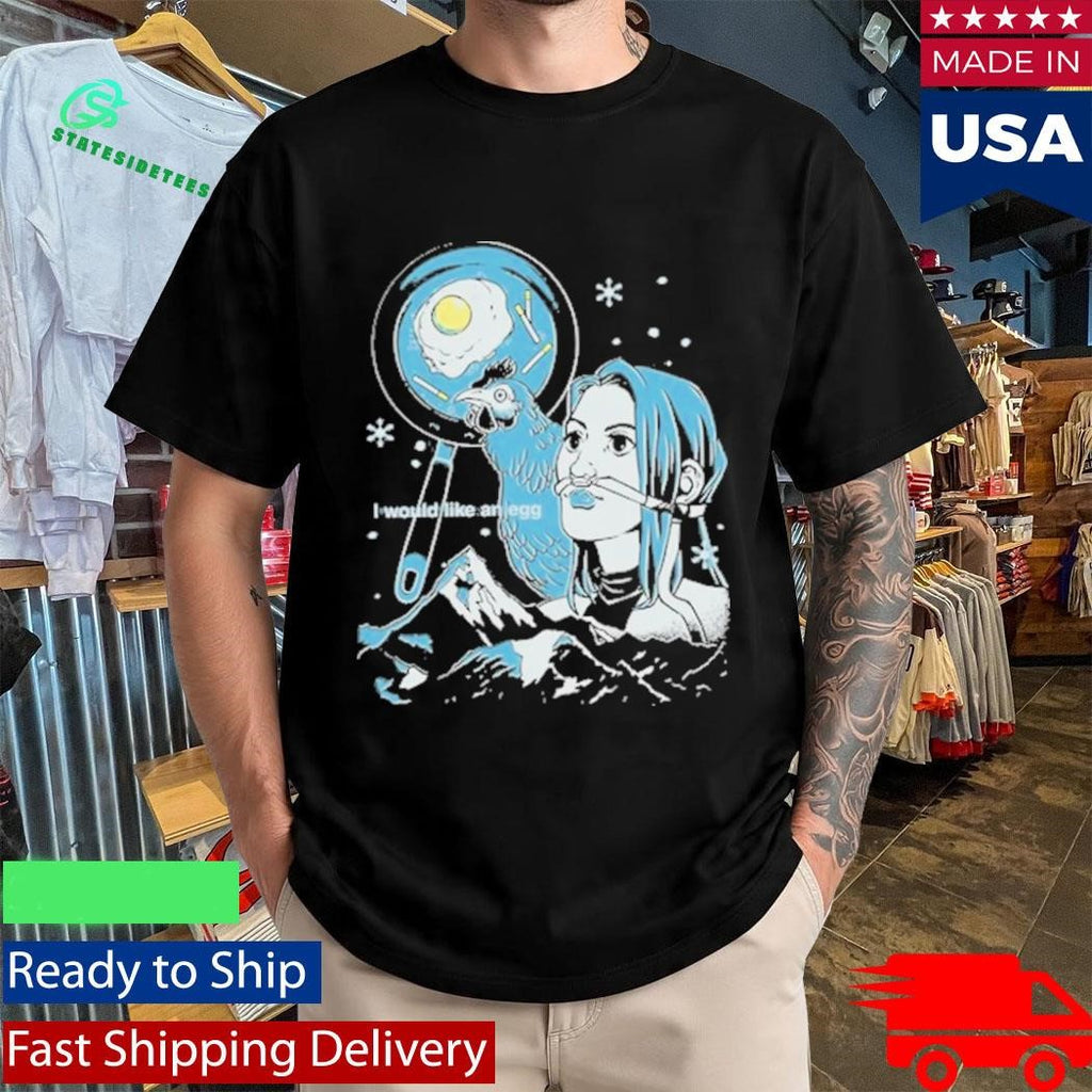 Arctic Eggs I Would Like An Egg Shirt