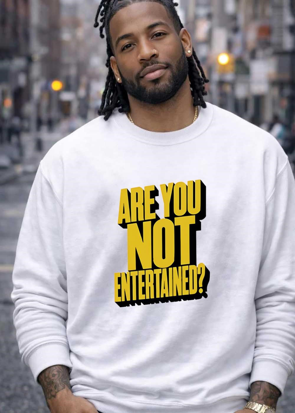 Are You Not Entertained Quote Graphic T-Shirt