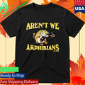 Aren’t We Amphibians Fishing Maroon Shirt