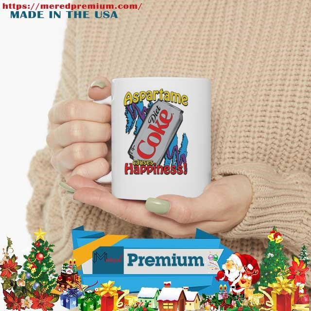 Aspartame Causes Happiness Diet Coke Shirt