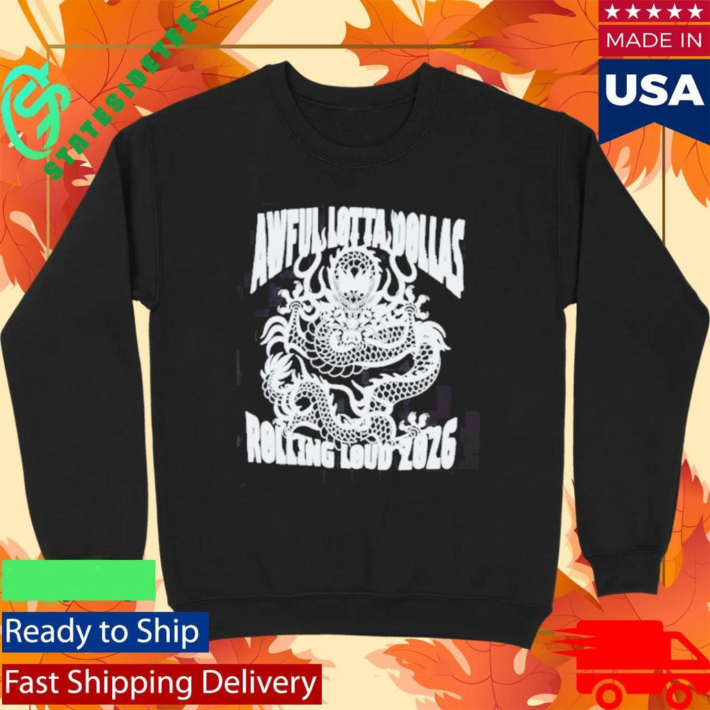 Awful Lot Of Dollas Rolling Loud 2026 Shirt