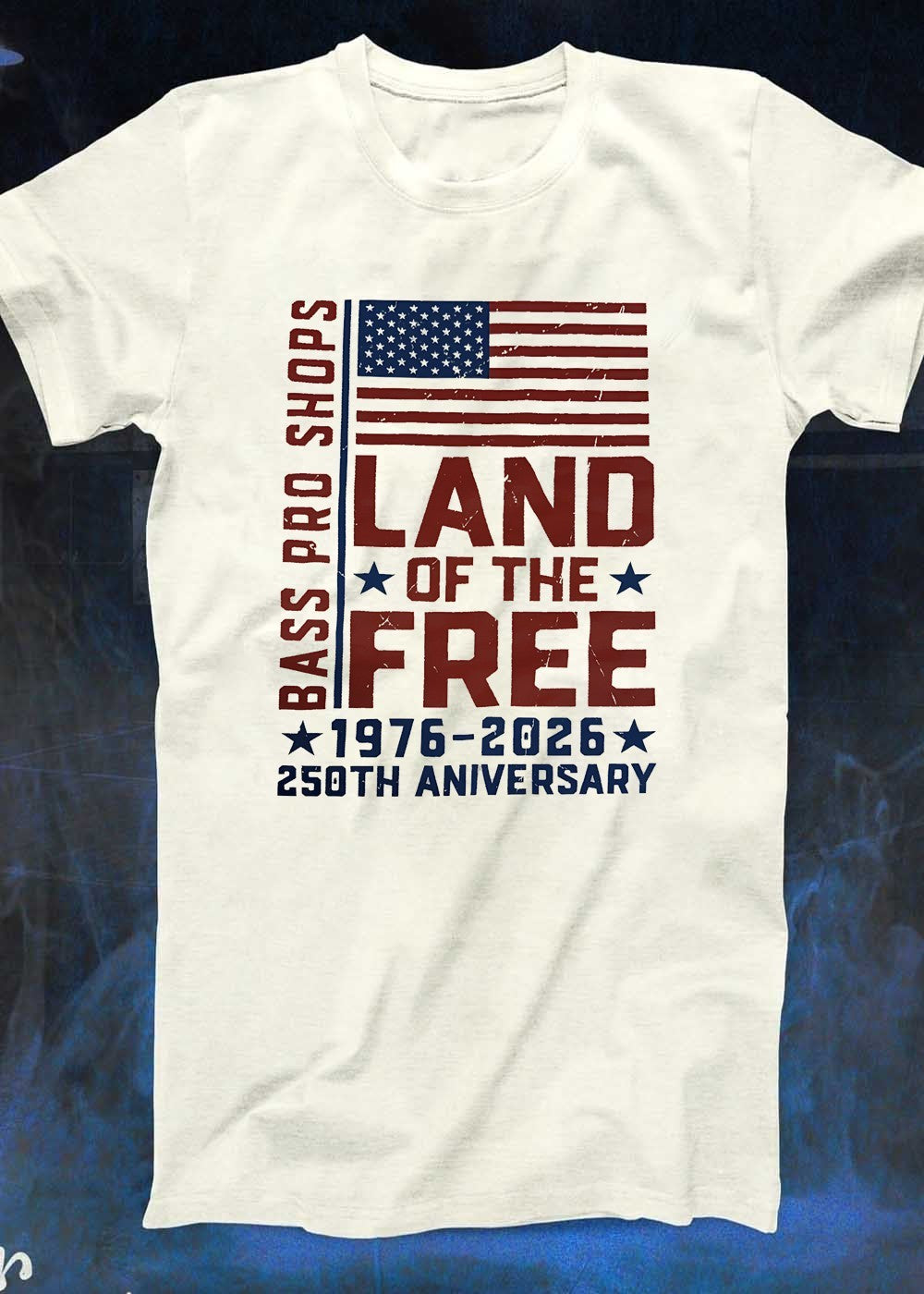 Bass Pro Shops Land of the Free 1976 2026 250th Anniversary T-Shirt