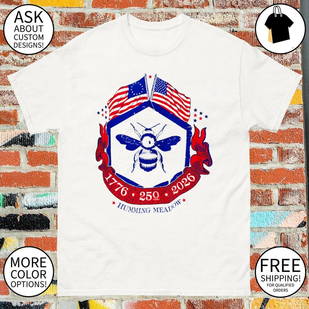Bee Humming Meadow America 250th Patriotic 1776 2026 shirt