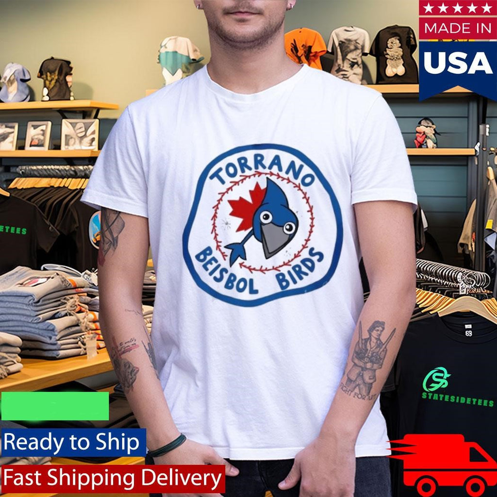 Blue Jays Torrano Beisbol Birds Shirt