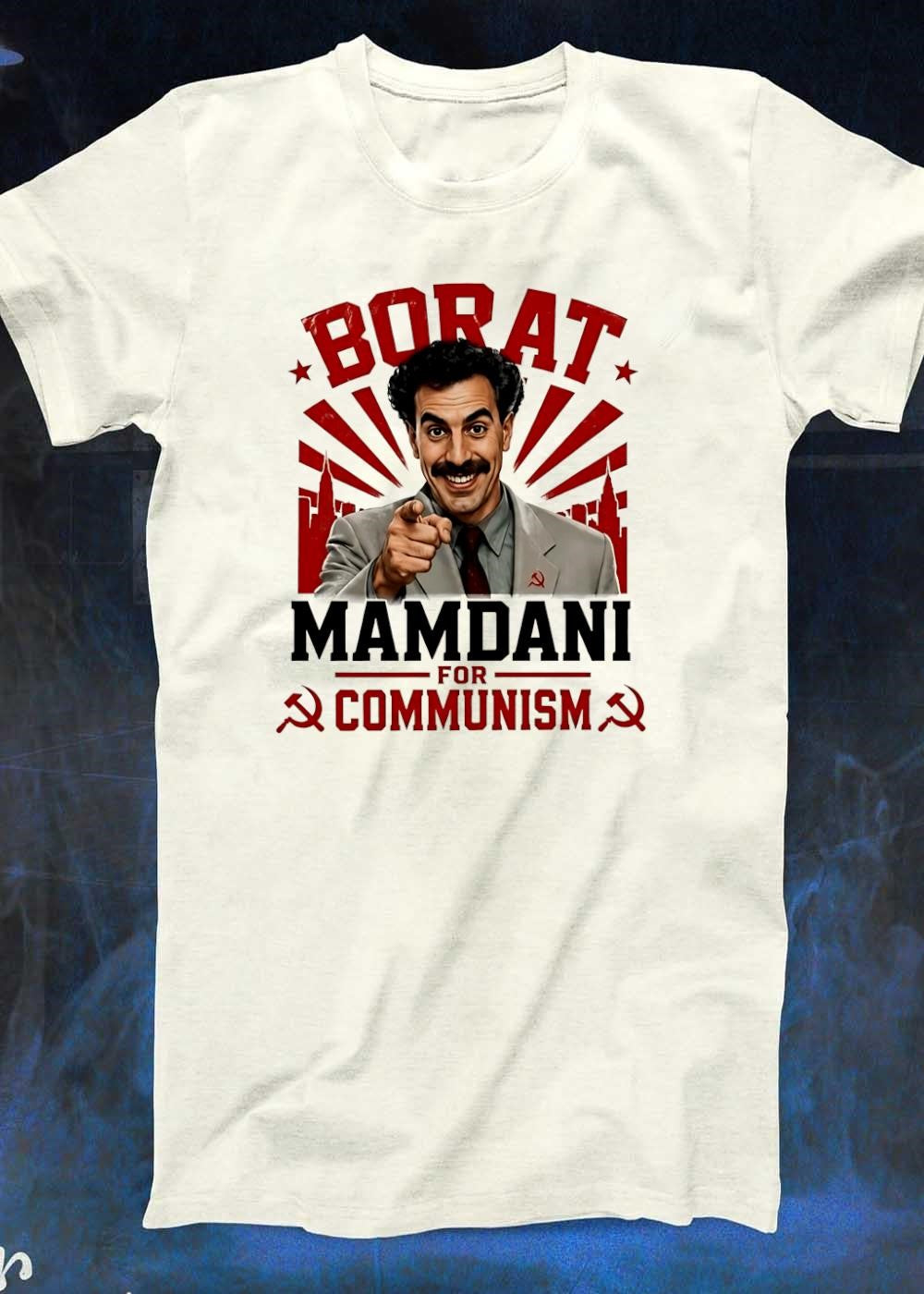 Borat Mamdani for Communism Graphic T-Shirt