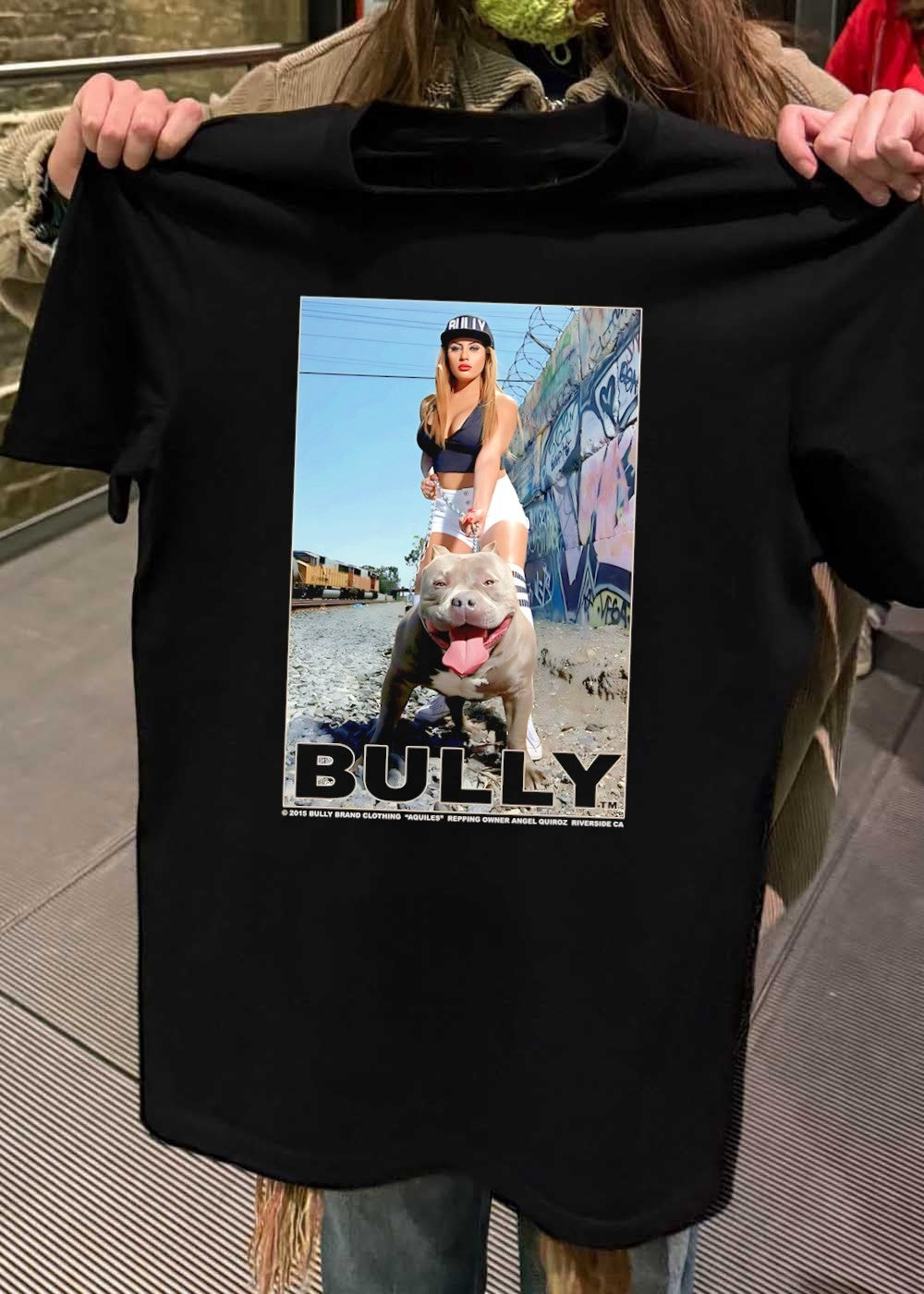 Bully Brand Clothing Aquiles Repping Owner Angel Quiroz Riverside CA Woman With Pitbull Bully T-Shirt