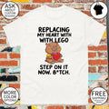 Capybara replacing my heart with with lego step on it now bitch shirt