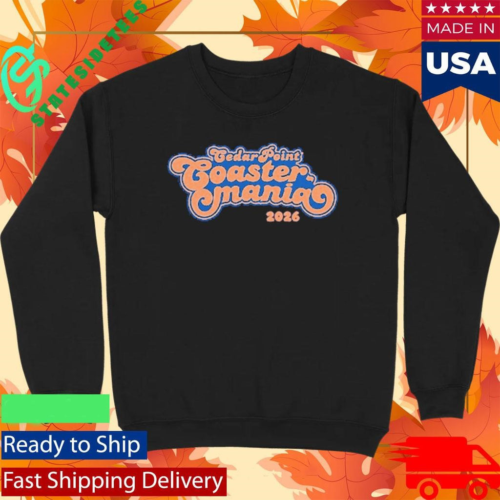 Cedar Point Coastermania 2026 Shirt