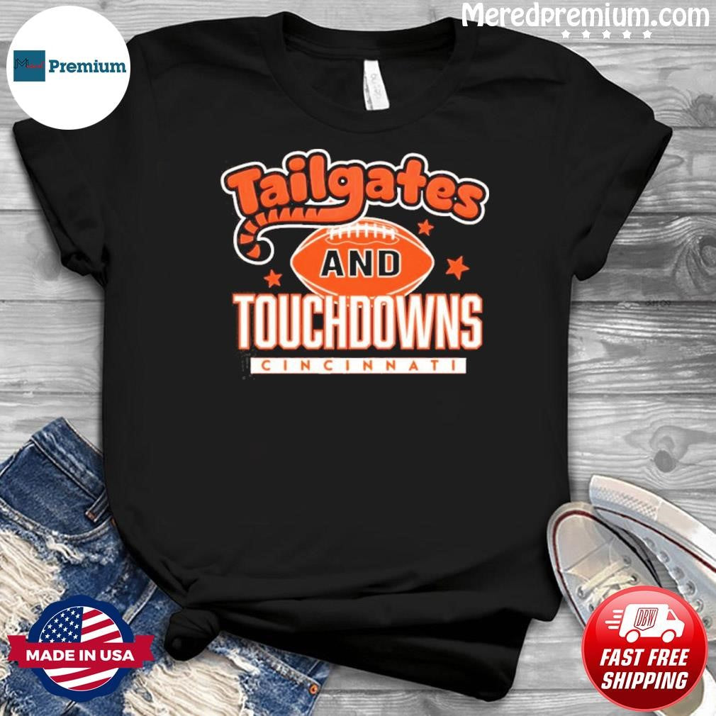 Cincinnati Tailgates and Touchdowns T-Shirt