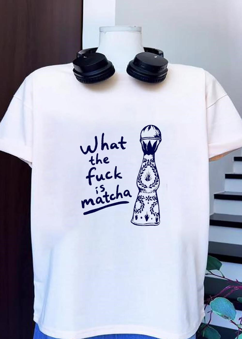 Clase Azul Tequila What the Fuck is Matcha T-Shirt